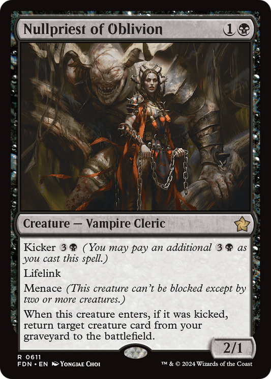 Nullpriest of Oblivion (FDN-611) - Foundations - Premium MTG Single from Wizards of the Coast - Just $0.25! Shop now at Game Crave Tournament Store