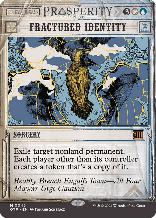Fractured Identity (OTP-045) - Breaking News: (Showcase) (Borderless) - Premium MTG Single from Wizards of the Coast - Just $0.25! Shop now at Game Crave Tournament Store