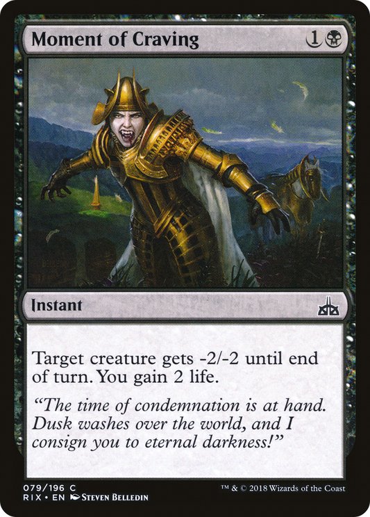 Moment of Craving (RIX-079) - Rivals of Ixalan