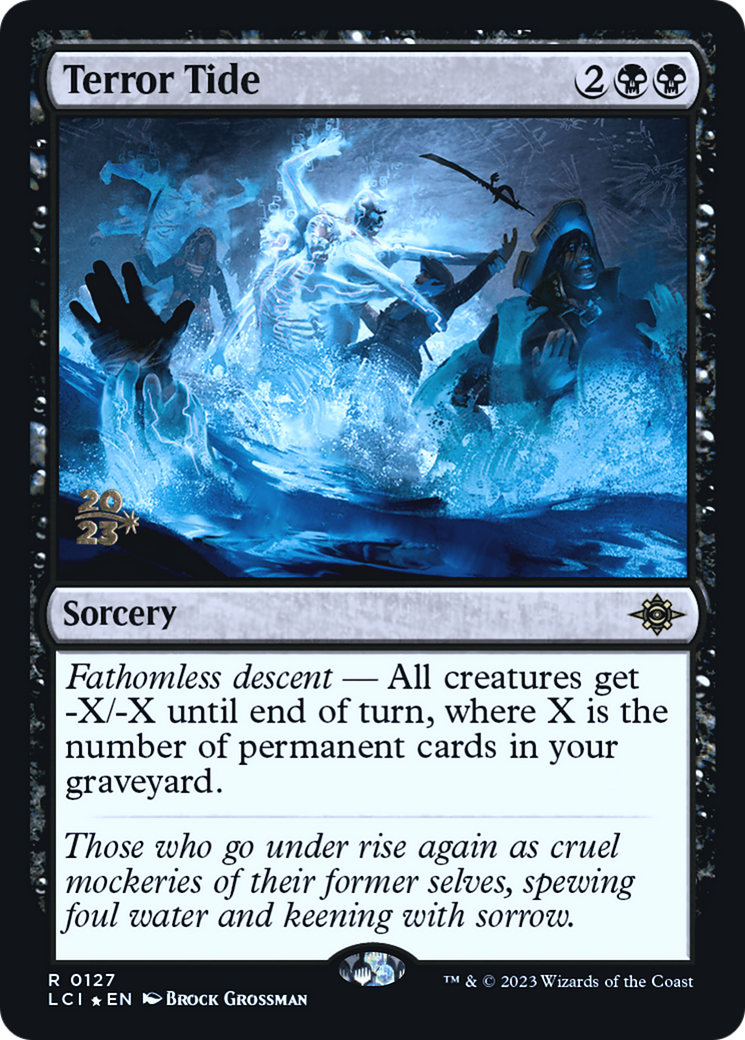 Terror Tide (PLCI-127S) - The Lost Caverns of Ixalan Promos Foil - Premium MTG Single from Wizards of the Coast - Just $0.28! Shop now at Game Crave Tournament Store
