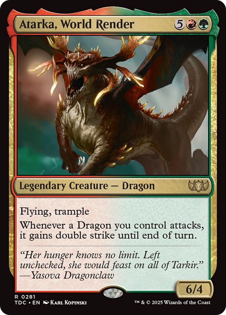 Atarka, World Render (TDC-281) - Tarkir: Dragonstorm Commander - Premium MTG Single from Wizards of the Coast - Just $0.08! Shop now at Game Crave Tournament Store