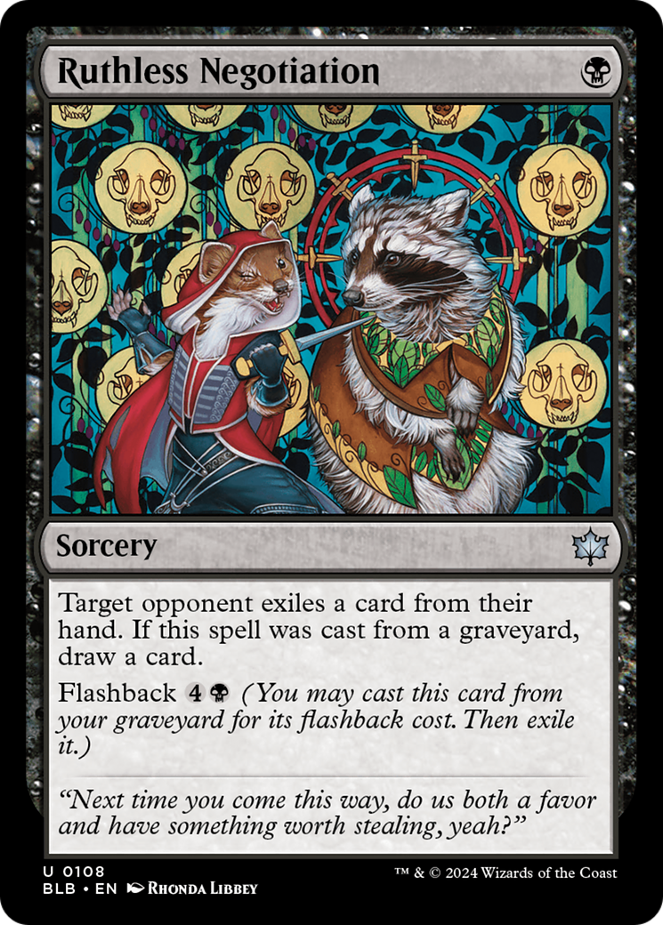 Ruthless Negotiation (BLB-108) - Bloomburrow Foil - Premium MTG Single from Wizards of the Coast - Just $0.25! Shop now at Game Crave Tournament Store