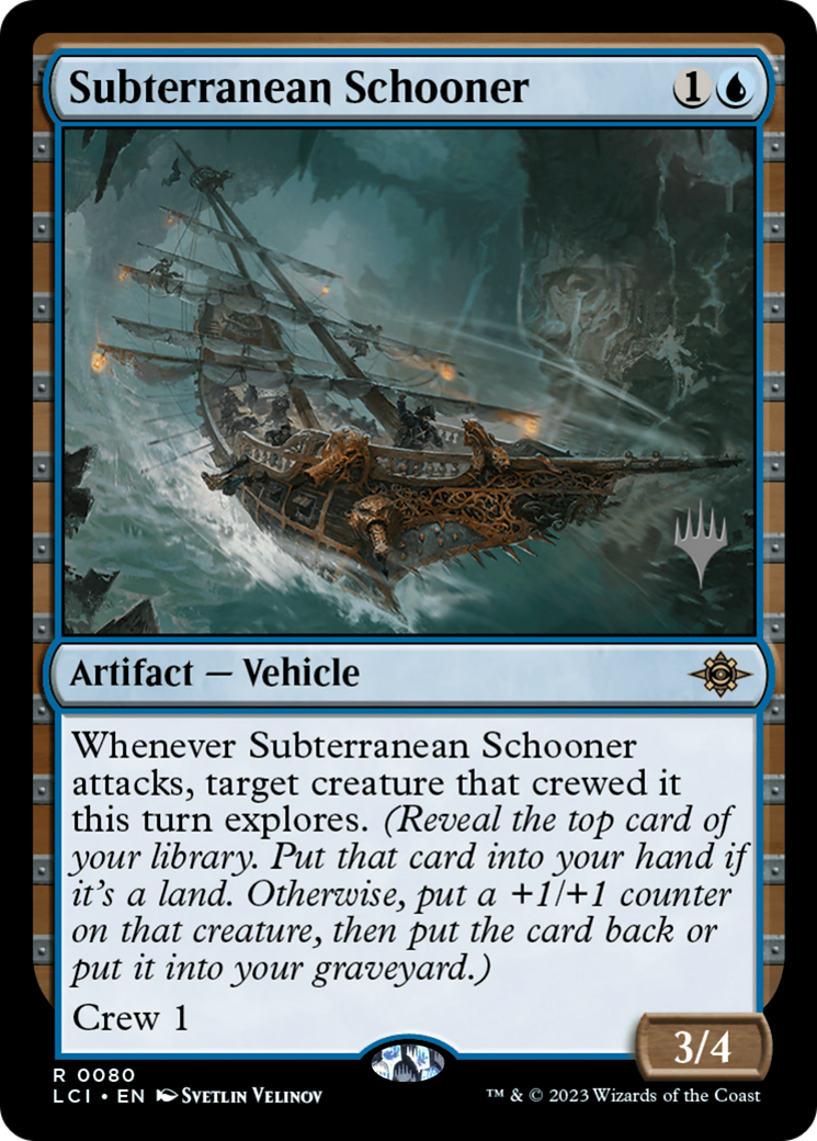 Subterranean Schooner (PLCI-80P) - The Lost Caverns of Ixalan Promos Foil - Premium MTG Single from Wizards of the Coast - Just $0.44! Shop now at Game Crave Tournament Store