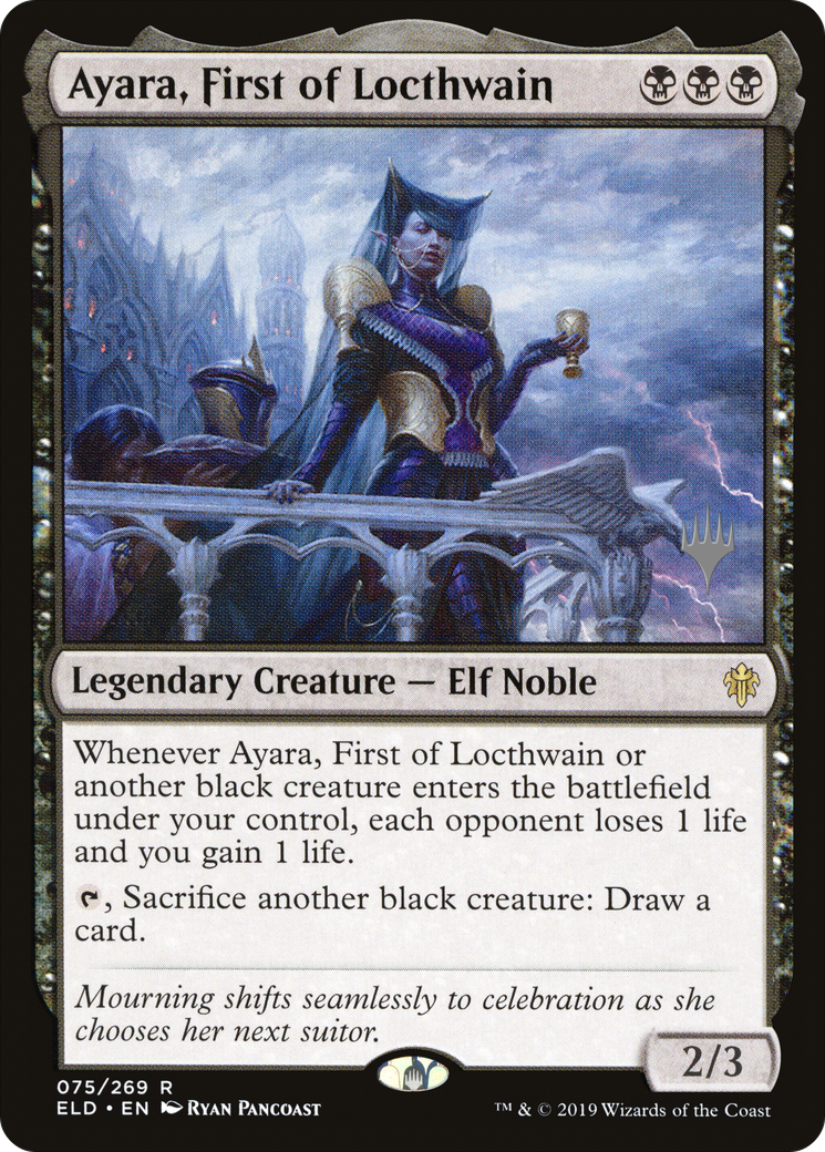 Ayara, First of Locthwain (PELD-75P) - Throne of Eldraine Promos