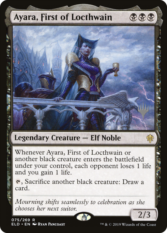 Ayara, First of Locthwain (PELD-75P) - Throne of Eldraine Promos