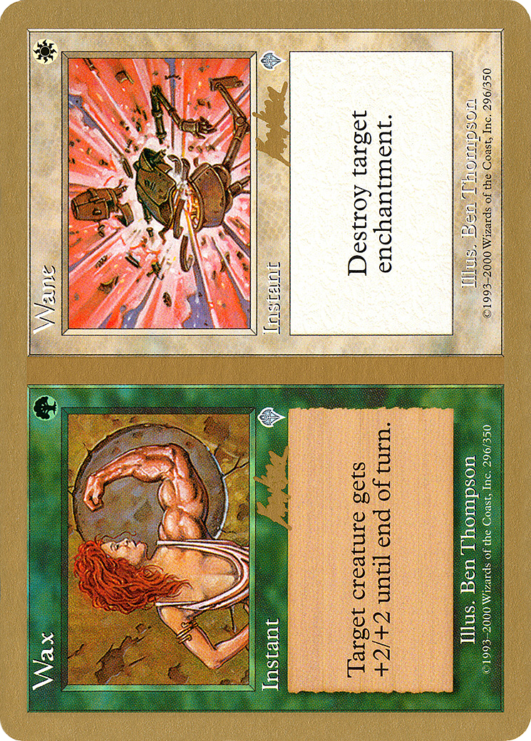 Wax // Wane (WC02-BK296) - World Championship Decks 2002