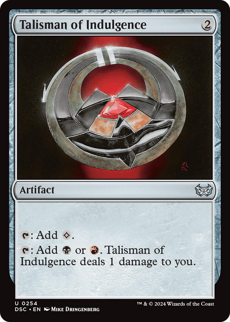 Talisman of Indulgence (DSC-254) - Duskmourn: House of Horror Commander - Premium MTG Single from Wizards of the Coast - Just $1.38! Shop now at Game Crave Tournament Store