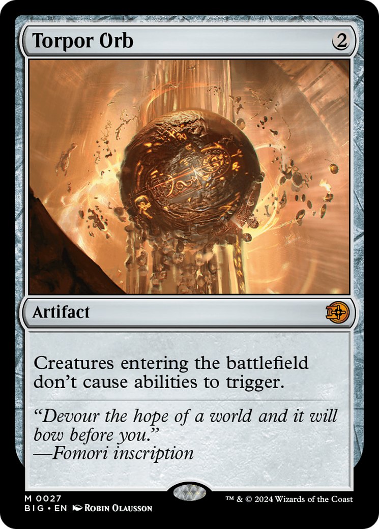 Torpor Orb (BIG-027) - The Big Score - Premium MTG Single from Wizards of the Coast - Just $2.70! Shop now at Game Crave Tournament Store