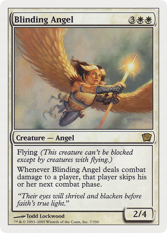 Blinding Angel (9ED-007) - Ninth Edition