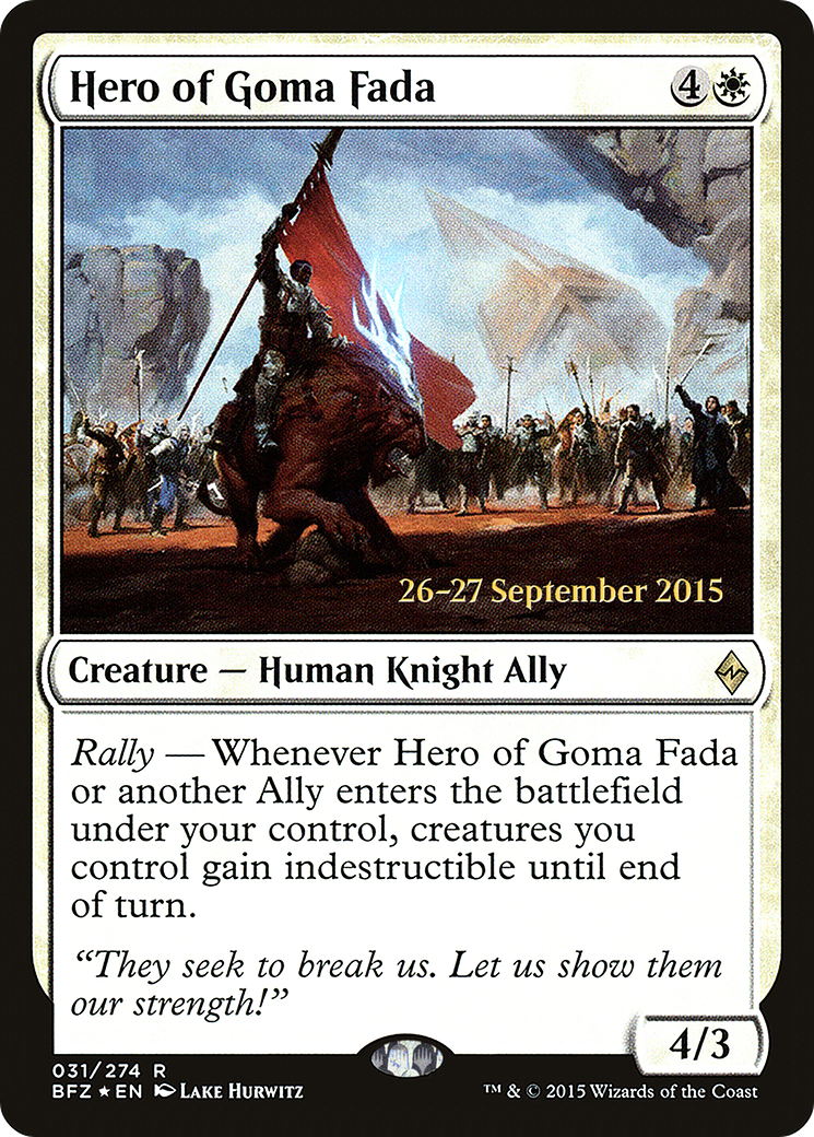Hero of Goma Fada (PBFZ-31S) - Battle for Zendikar Promos Foil