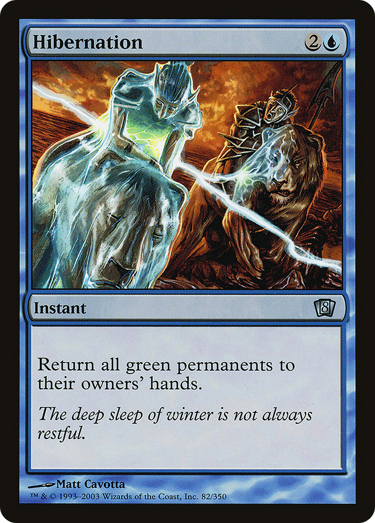 Hibernation (8ED-82★) - 8th Edition Foil