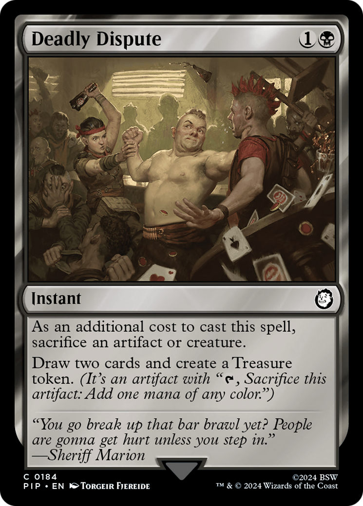 Deadly Dispute (PIP-184) - Fallout - Premium MTG Single from Wizards of the Coast - Just $0.29! Shop now at Game Crave Tournament Store