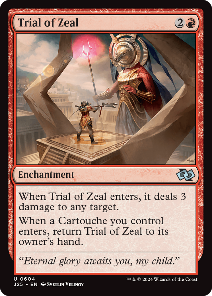 Trial of Zeal (J25-604) - Foundations Jumpstart - Premium MTG Single from Wizards of the Coast - Just $0.25! Shop now at Game Crave Tournament Store