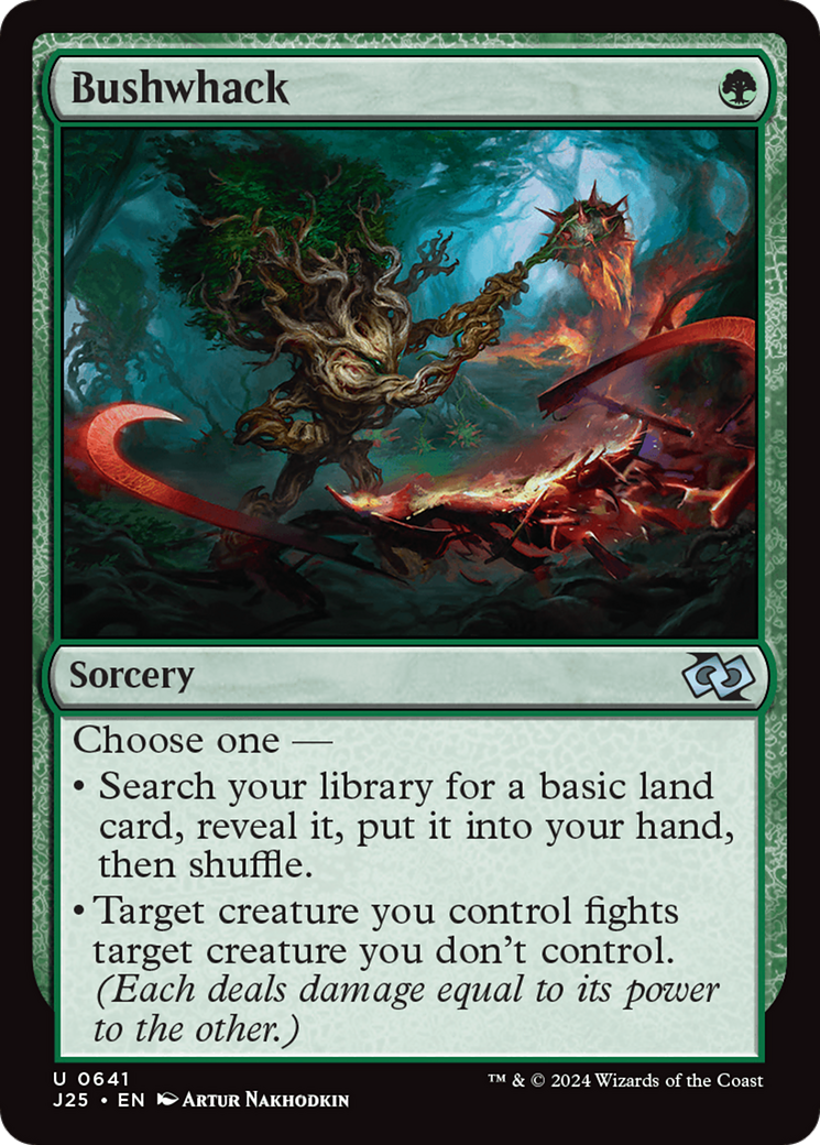 Bushwhack (J25-641) - Foundations Jumpstart - Premium MTG Single from Wizards of the Coast - Just $0.25! Shop now at Game Crave Tournament Store