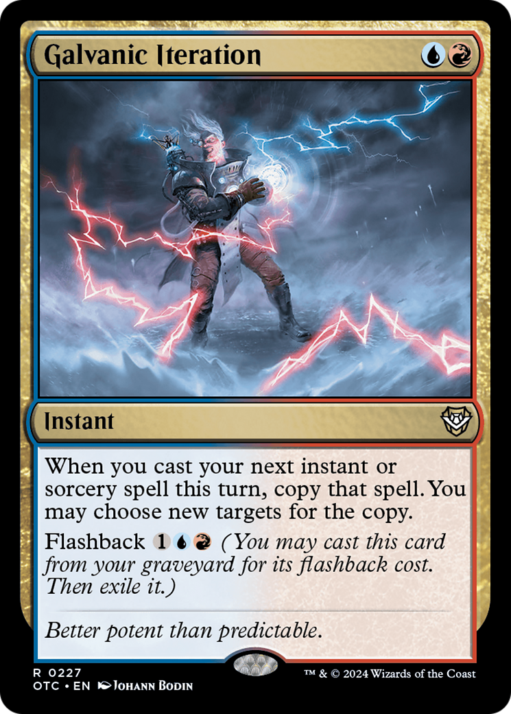 Galvanic Iteration (OTC-227) - Outlaws of Thunder Junction Commander - Premium MTG Single from Wizards of the Coast - Just $0.26! Shop now at Game Crave Tournament Store
