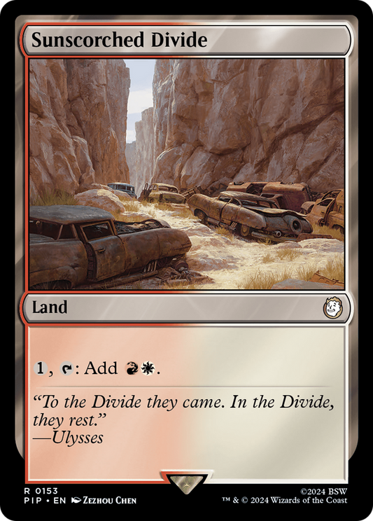 Sunscorched Divide (PIP-153) - Fallout - Premium MTG Single from Wizards of the Coast - Just $0.25! Shop now at Game Crave Tournament Store