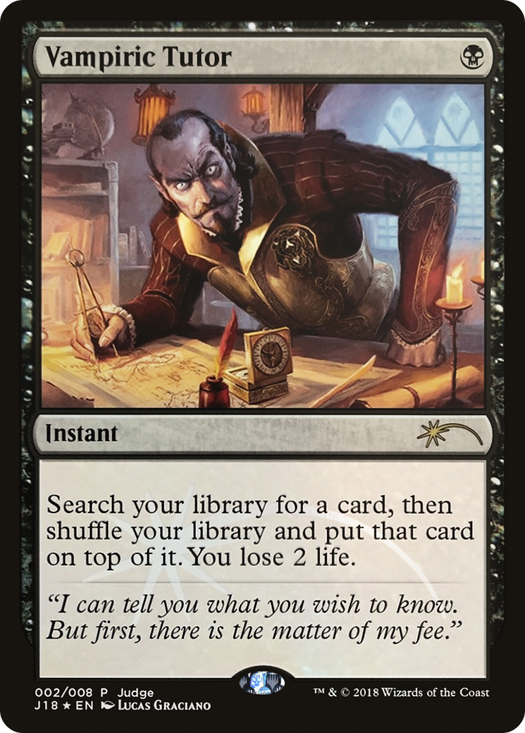 Vampiric Tutor (J18-002) - Judge Gift Cards 2018 Foil - Premium MTG Single from Wizards of the Coast - Just $30.88! Shop now at Game Crave Tournament Store