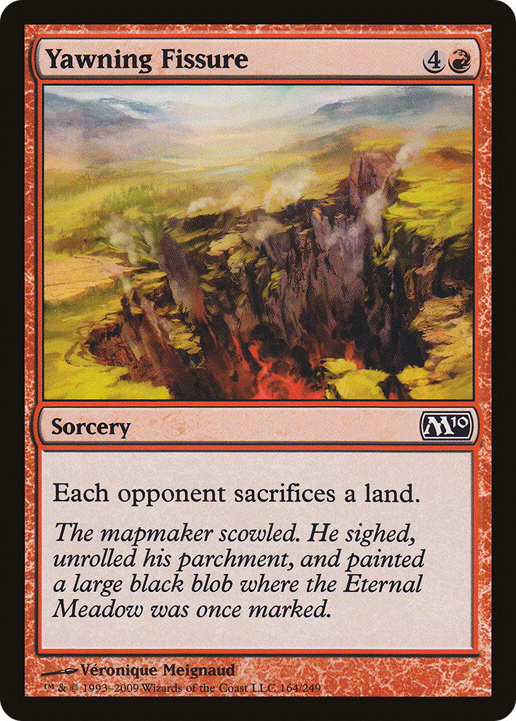 Yawning Fissure (M10-164) - Magic 2010 - Premium MTG Single from Wizards of the Coast - Just $0.08! Shop now at Game Crave Tournament Store