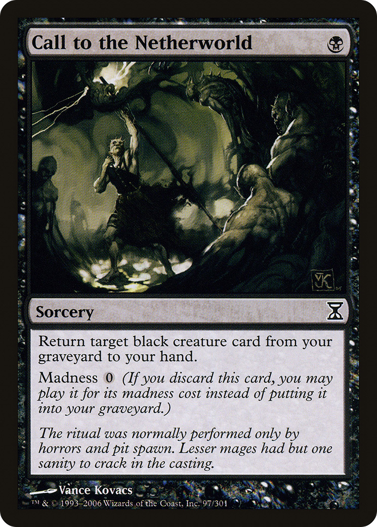 Call to the Netherworld (TSP-097) - Time Spiral - Premium MTG Single from Wizards of the Coast - Just $0.10! Shop now at Game Crave Tournament Store