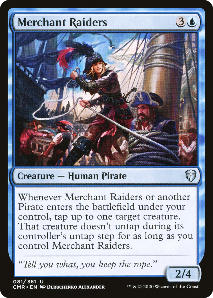 Merchant Raiders (CMR-081) - Commander Legends - Premium MTG Single from Wizards of the Coast - Just $0.08! Shop now at Game Crave Tournament Store