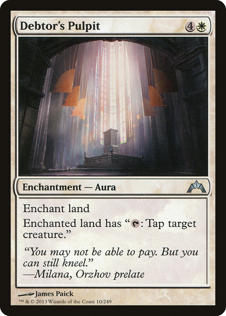 Debtor's Pulpit (GTC-010) - Gatecrash - Premium MTG Single from Wizards of the Coast - Just $0.08! Shop now at Game Crave Tournament Store