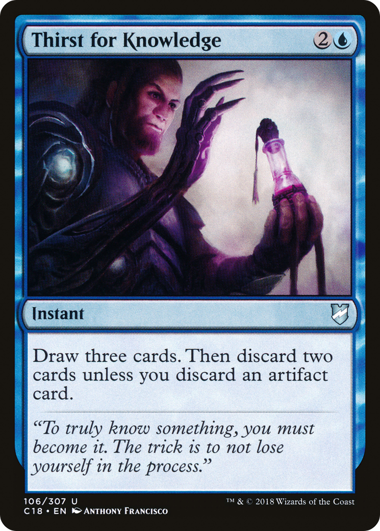 Thirst for Knowledge (C18-106) - Commander 2018 - Premium MTG Single from Wizards of the Coast - Just $0.08! Shop now at Game Crave Tournament Store