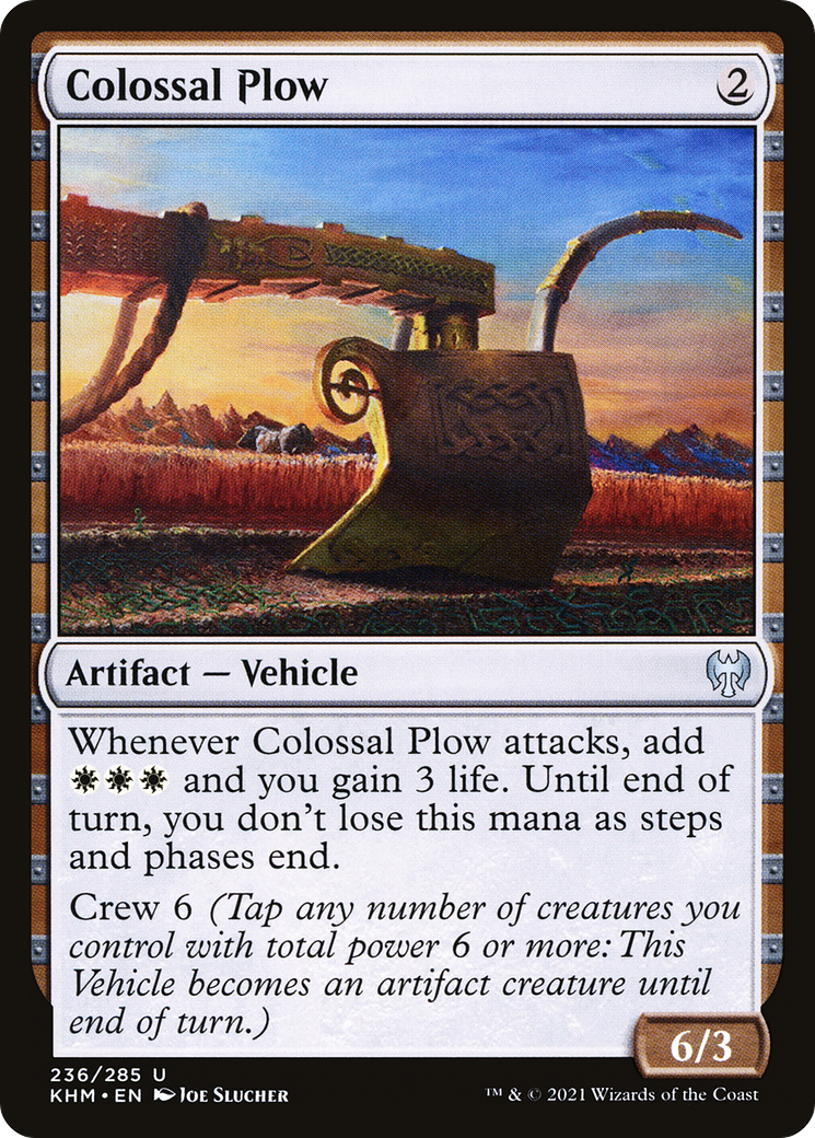 Colossal Plow (KHM-236) - Kaldheim - Premium MTG Single from Wizards of the Coast - Just $0.08! Shop now at Game Crave Tournament Store