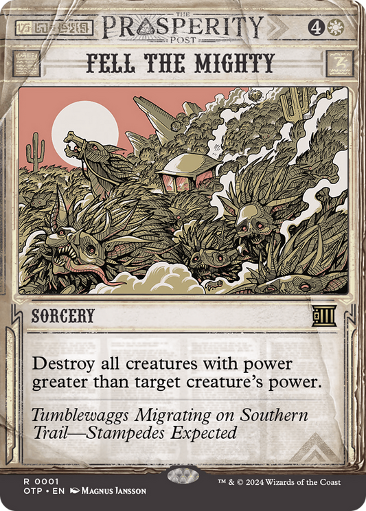 Fell the Mighty (OTP-001) - Breaking News: (Showcase) (Borderless) - Premium MTG Single from Wizards of the Coast - Just $0.26! Shop now at Game Crave Tournament Store