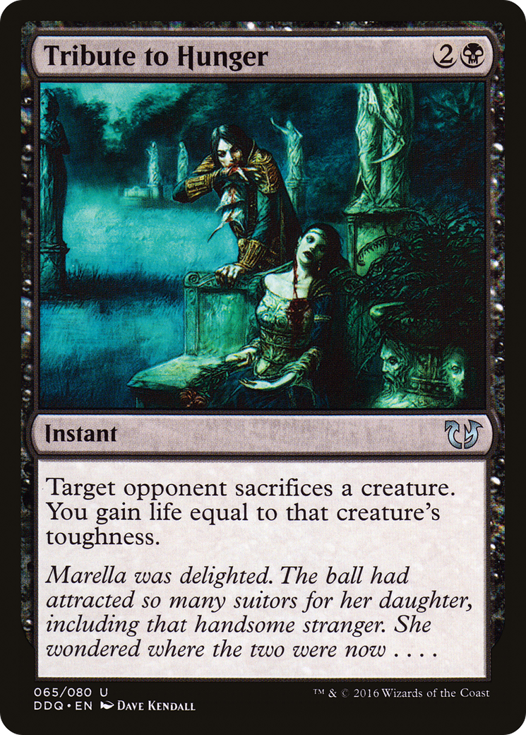 Tribute to Hunger (DDQ-065) - Duel Decks: Blessed vs. Cursed - Premium MTG Single from Wizards of the Coast - Just $0.08! Shop now at Game Crave Tournament Store