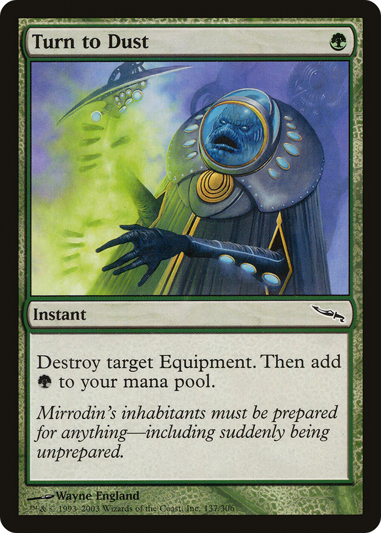 Turn to Dust (MRD-137) - Mirrodin - Premium MTG Single from Wizards of the Coast - Just $0.08! Shop now at Game Crave Tournament Store