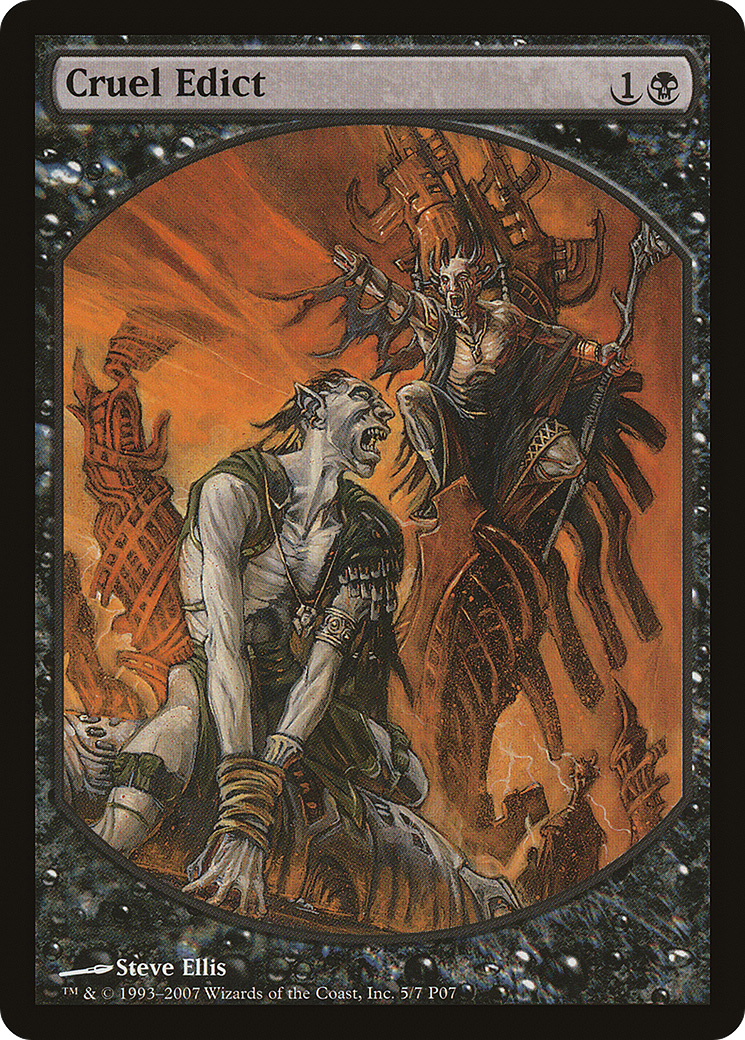 Cruel Edict (P07-005) - Magic Player Rewards 2007 - Premium MTG Single from Wizards of the Coast - Just $0.28! Shop now at Game Crave Tournament Store