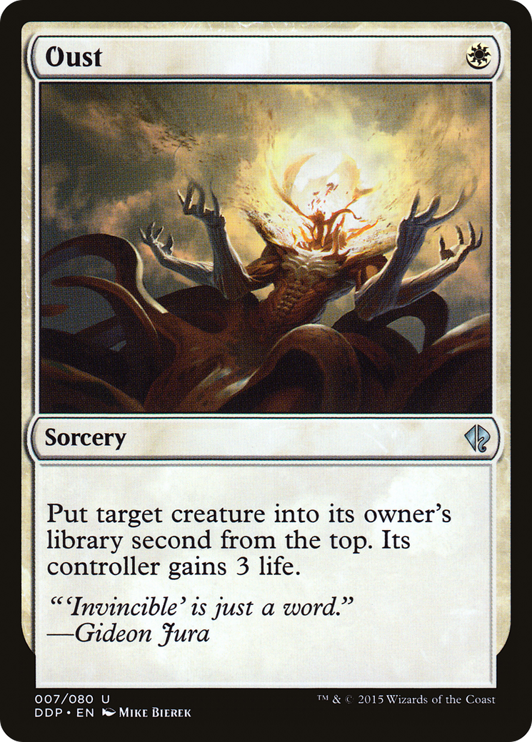 Oust (DDP-007) - Duel Decks: Zendikar vs. Eldrazi - Premium MTG Single from Wizards of the Coast - Just $0.08! Shop now at Game Crave Tournament Store