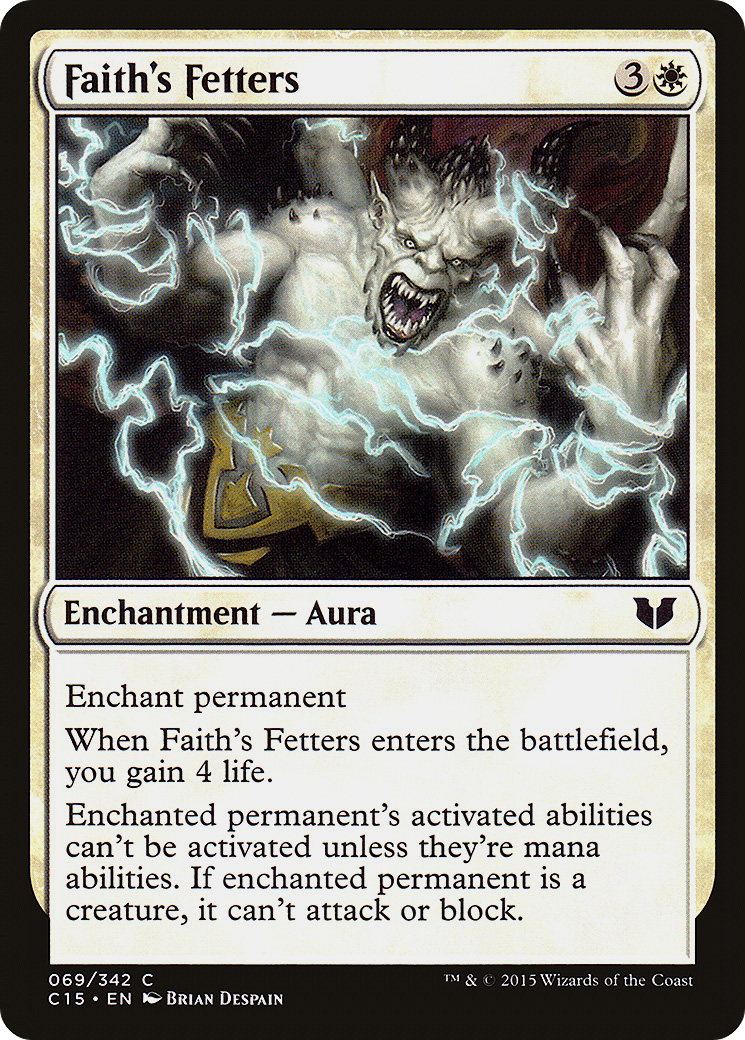 Faith's Fetters (C15-069) - Commander 2015 - Premium MTG Single from Wizards of the Coast - Just $0.08! Shop now at Game Crave Tournament Store
