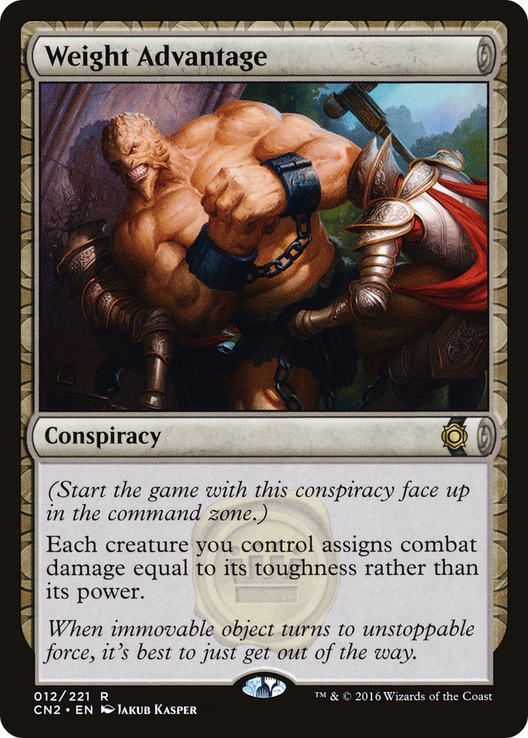 Weight Advantage (CN2-012) - Conspiracy: Take the Crown: (draft) - Premium MTG Single from Wizards of the Coast - Just $0.08! Shop now at Game Crave Tournament Store