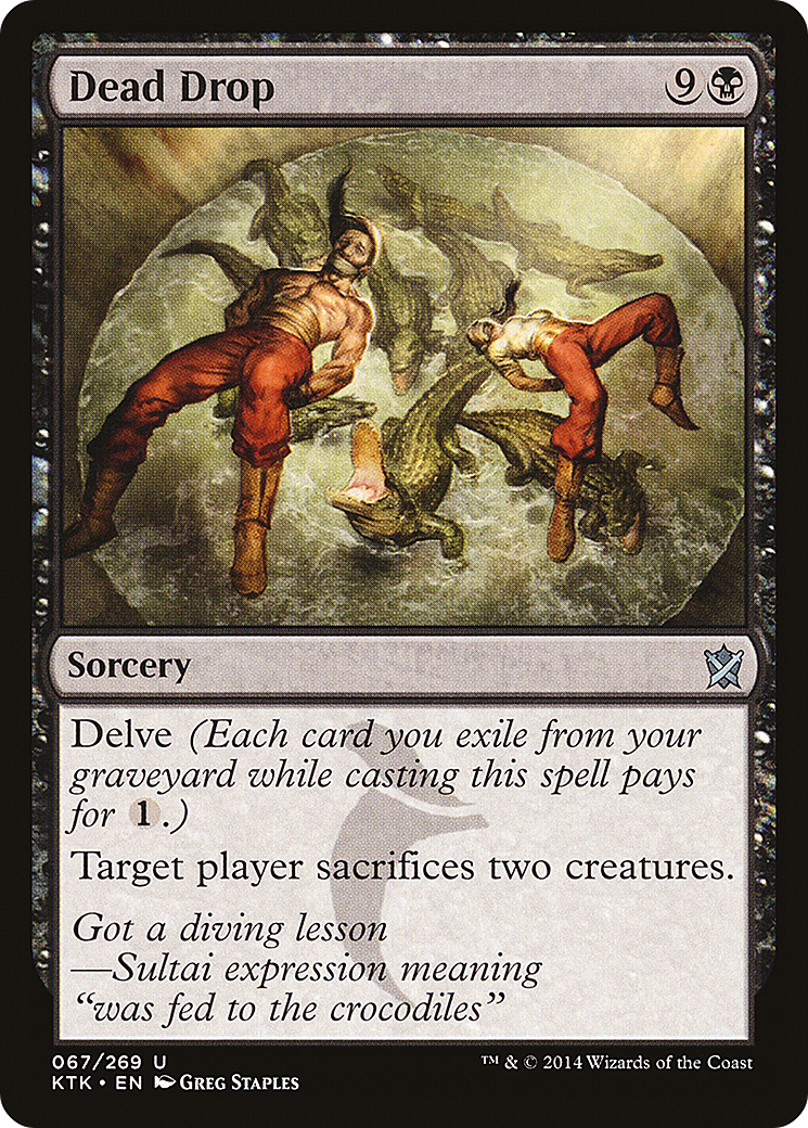 Dead Drop (KTK-067) - Khans of Tarkir - Premium MTG Single from Wizards of the Coast - Just $0.08! Shop now at Game Crave Tournament Store