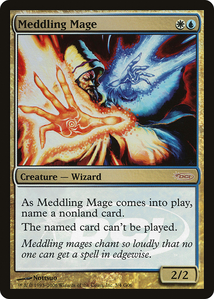 Meddling Mage (G06-003) - Judge Gift Cards 2006 Foil - Premium MTG Single from Wizards of the Coast - Just $4.10! Shop now at Game Crave Tournament Store