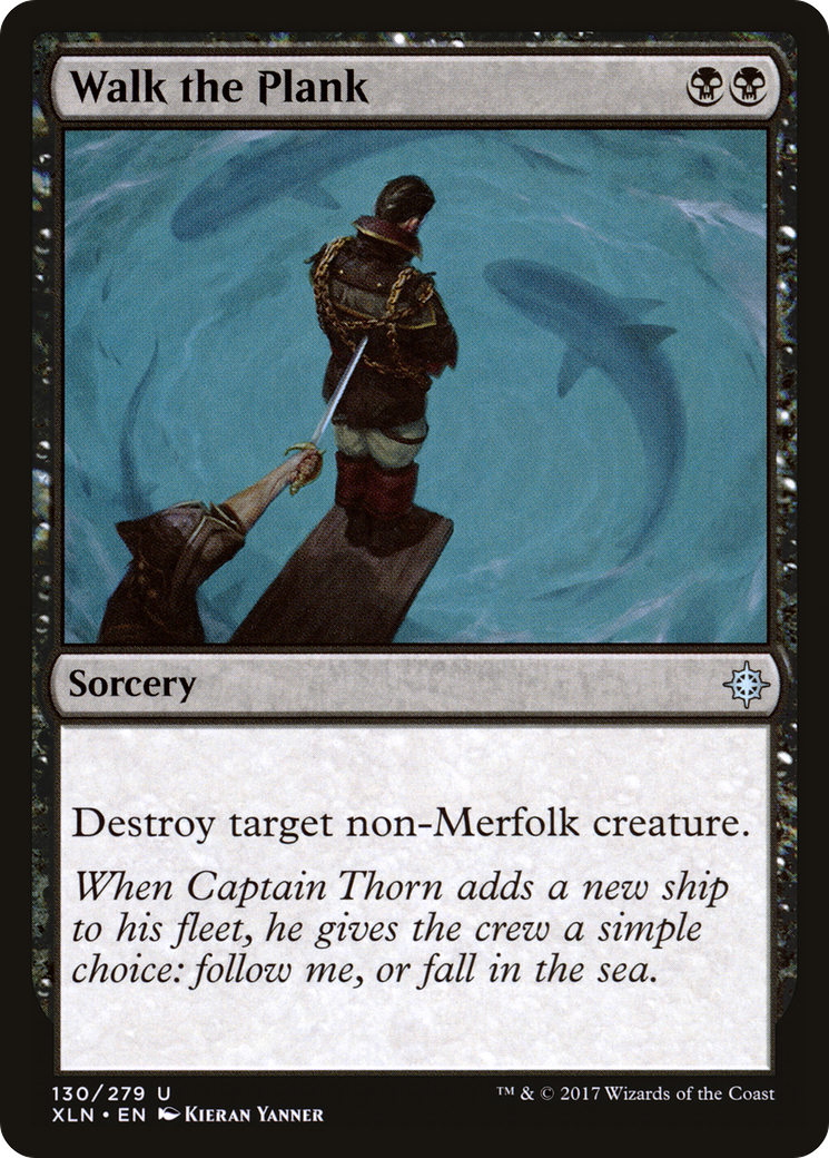 Walk the Plank (XLN-130) - Ixalan Foil - Premium MTG Single from Wizards of the Coast - Just $0.47! Shop now at Game Crave Tournament Store