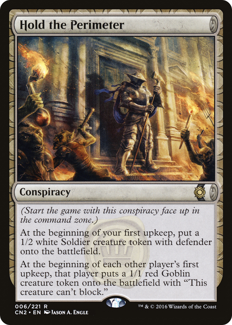 Hold the Perimeter (CN2-006) - Conspiracy: Take the Crown: (draft) - Premium MTG Single from Wizards of the Coast - Just $0.08! Shop now at Game Crave Tournament Store