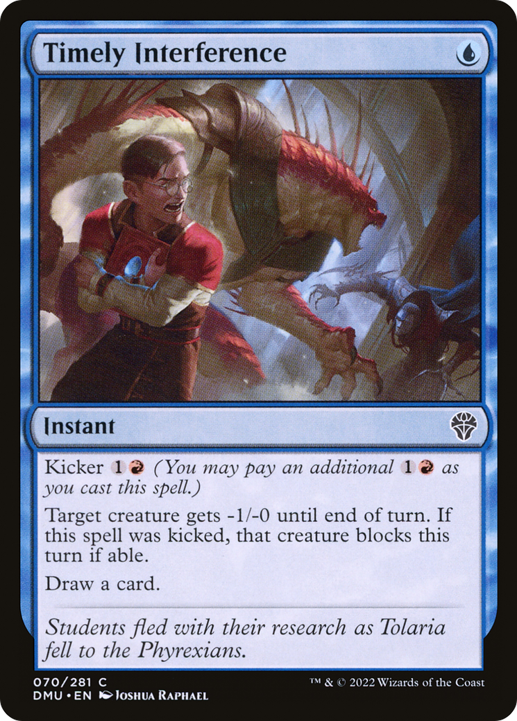 Timely Interference (DMU-070) - Dominaria United - Premium MTG Single from Wizards of the Coast - Just $0.08! Shop now at Game Crave Tournament Store