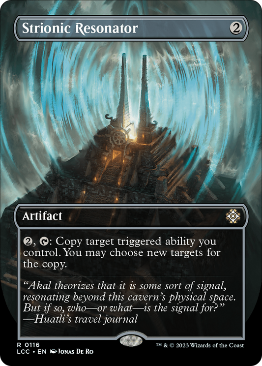 Strionic Resonator (LCC-116) - The Lost Caverns of Ixalan Commander (Borderless) - Premium MTG Single from Wizards of the Coast - Just $2.05! Shop now at Game Crave Tournament Store