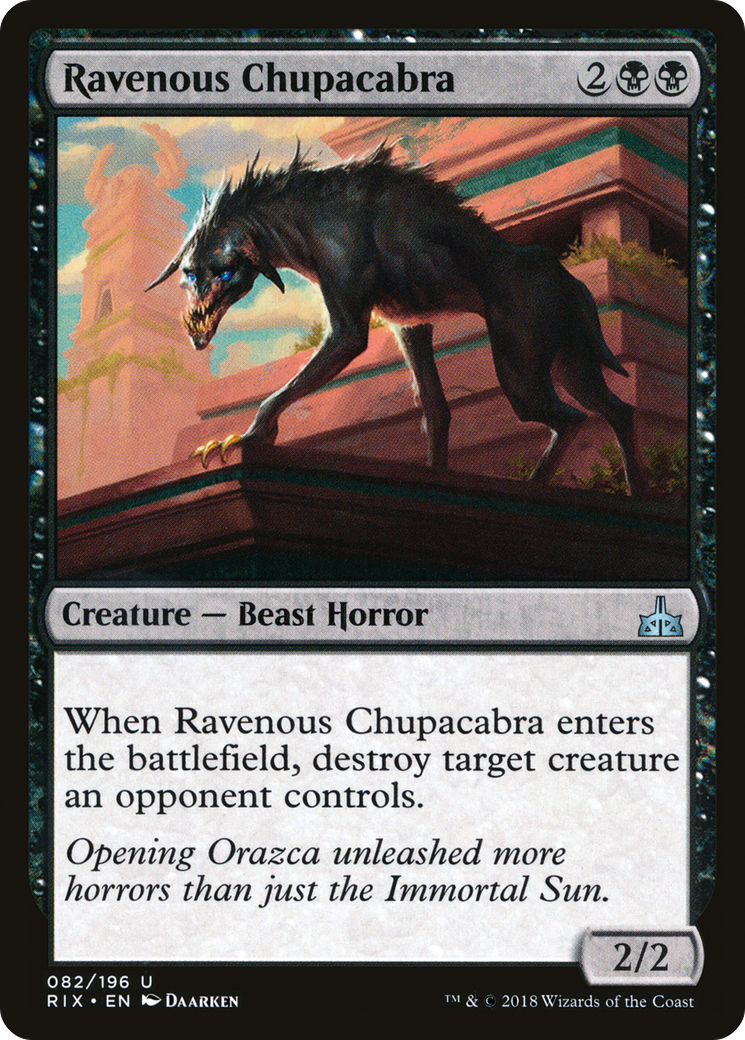 Ravenous Chupacabra (RIX-082) - Rivals of Ixalan - Premium MTG Single from Wizards of the Coast - Just $0.08! Shop now at Game Crave Tournament Store