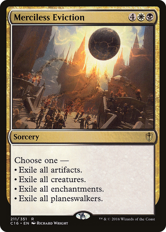 Merciless Eviction (C16-211) - Commander 2016 - Premium MTG Single from Wizards of the Coast - Just $0.09! Shop now at Game Crave Tournament Store