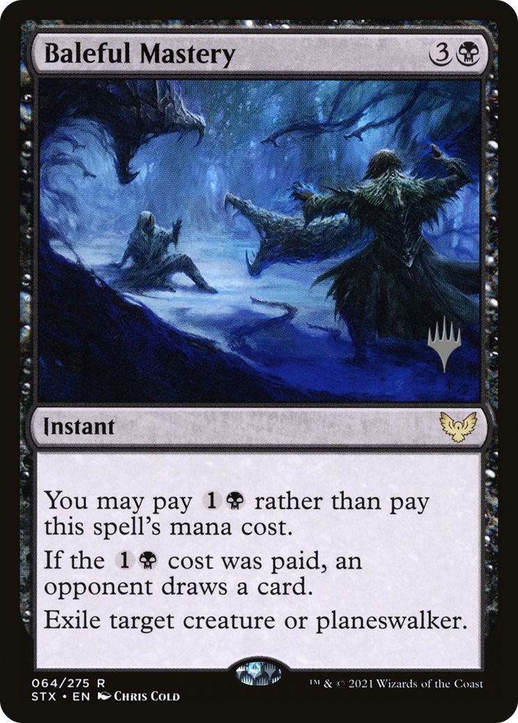 Baleful Mastery (PSTX-64P) - Strixhaven: School of Mages Promos - Premium MTG Single from Wizards of the Coast - Just $1.06! Shop now at Game Crave Tournament Store