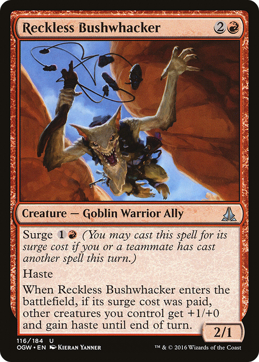 Reckless Bushwhacker (OGW-116) - Oath of the Gatewatch - Premium MTG Single from Wizards of the Coast - Just $0.25! Shop now at Game Crave Tournament Store