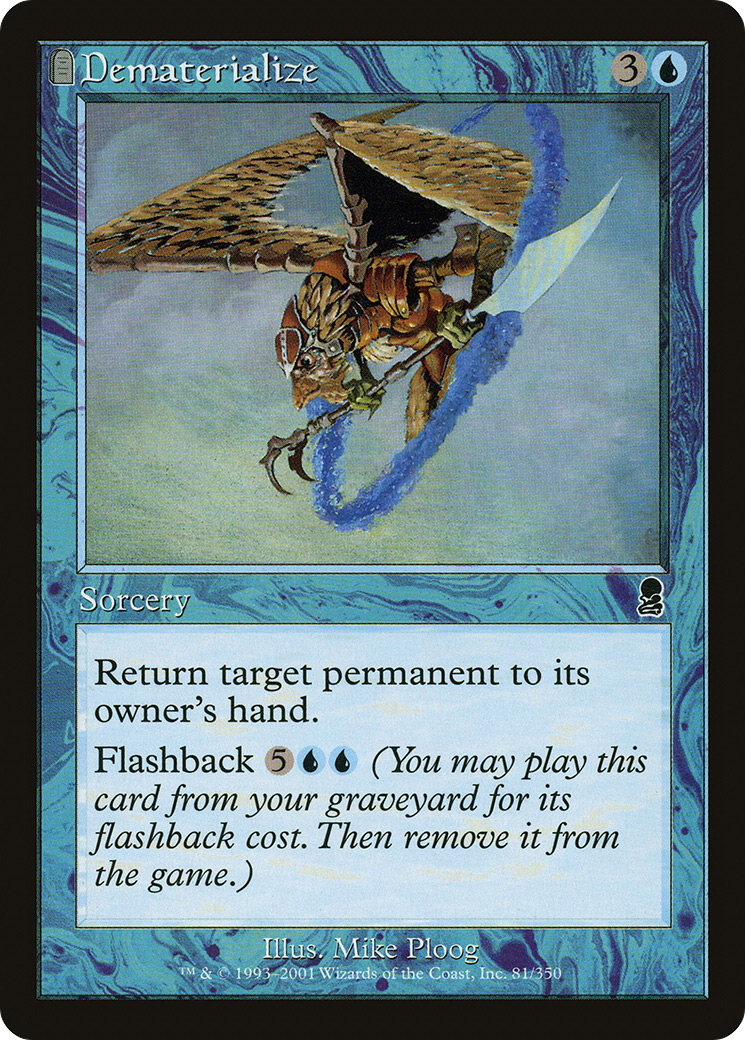 Dematerialize (ODY-081) - Odyssey: (tombstone) Foil - Premium MTG Single from Wizards of the Coast - Just $0.25! Shop now at Game Crave Tournament Store