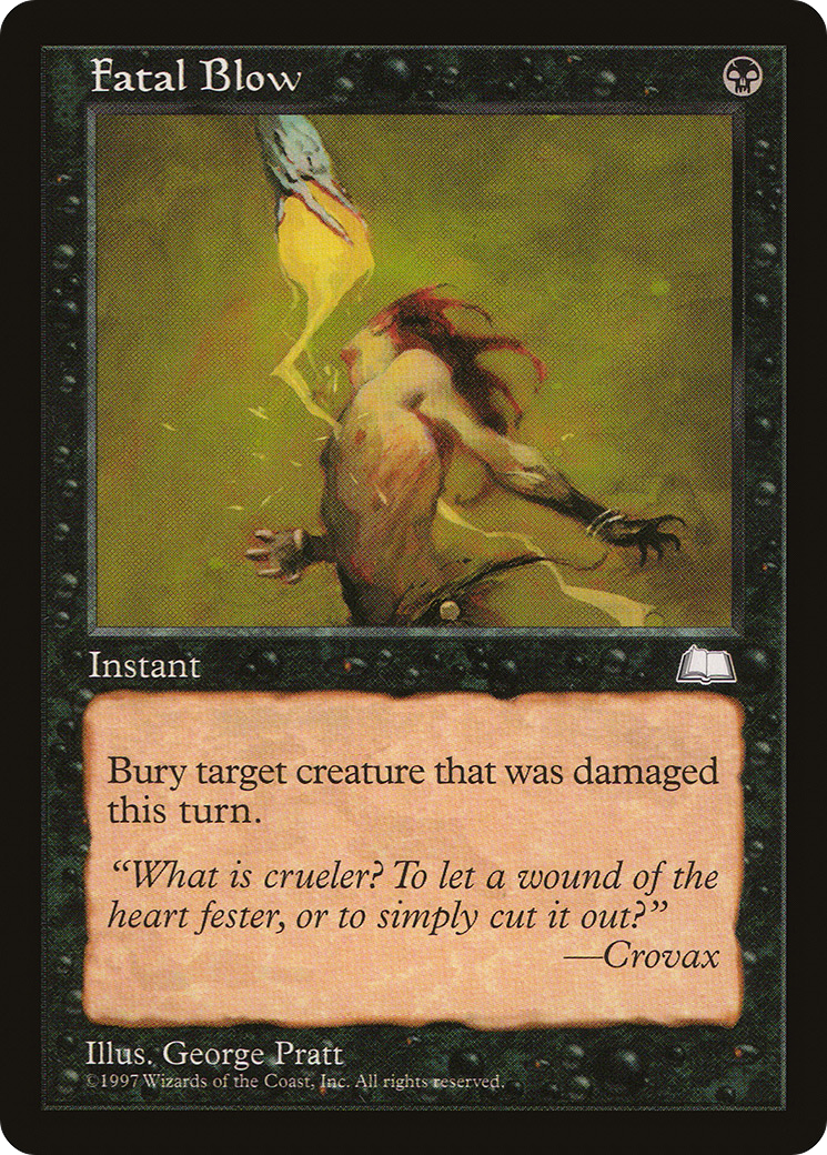 Fatal Blow (WTH-067) - Weatherlight - Premium MTG Single from Wizards of the Coast - Just $0.25! Shop now at Game Crave Tournament Store