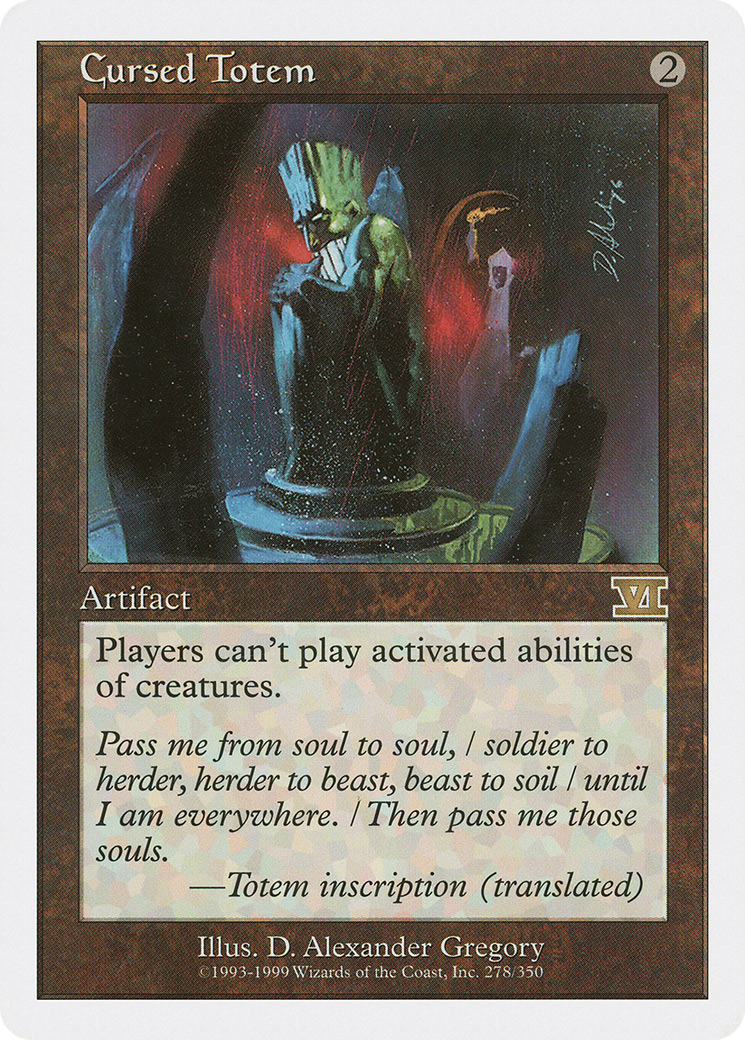 Cursed Totem (6ED-278) - Classic Sixth Edition - Premium MTG Single from Wizards of the Coast - Just $3.56! Shop now at Game Crave Tournament Store