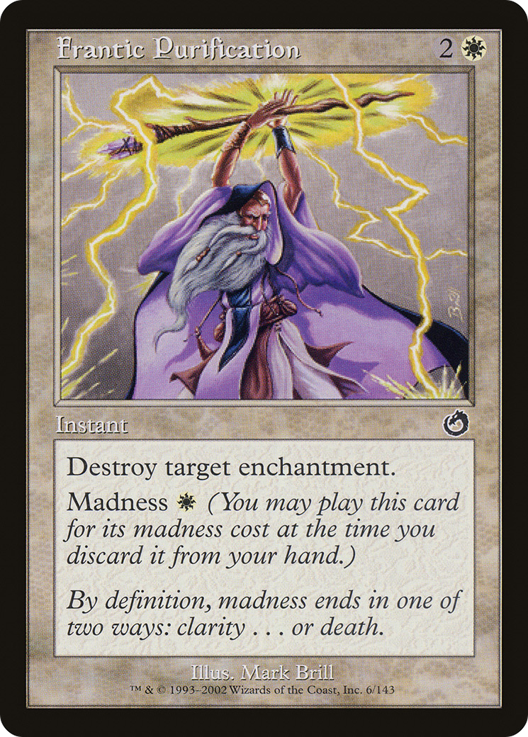 Frantic Purification (TOR-006) - Torment Foil - Premium MTG Single from Wizards of the Coast - Just $1.11! Shop now at Game Crave Tournament Store