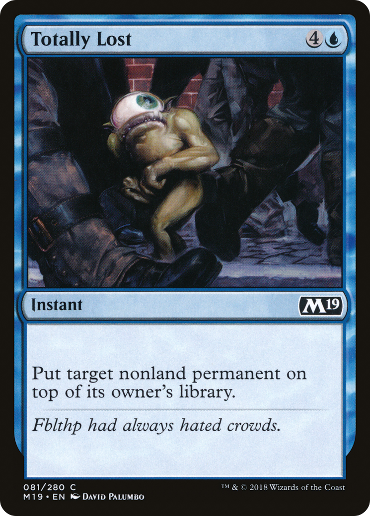 Totally Lost (M19-081) - Core Set 2019 - Premium MTG Single from Wizards of the Coast - Just $0.25! Shop now at Game Crave Tournament Store