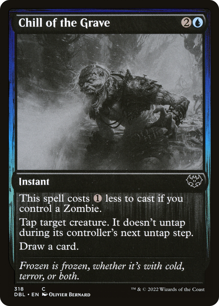 Chill of the Grave (DBL-318) - Innistrad: Double Feature Foil - Premium MTG Single from Wizards of the Coast - Just $0.08! Shop now at Game Crave Tournament Store